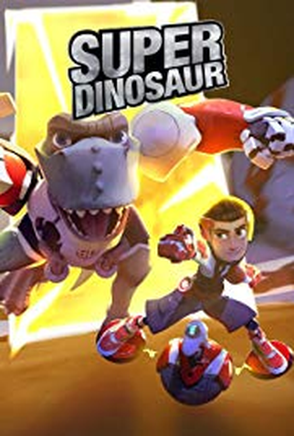 Poster 1 de Série Super Dinossauro (2018)