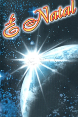 É Natal (É o Natal)