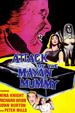 Attack of the Mayan Mummy (Attack of the Mayan Mummy)