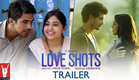 Love Shots - Trailer | 6 Short Stories About Love