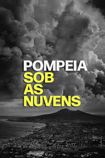  de Filme Pompeia: Sob as Nuvens (2025)