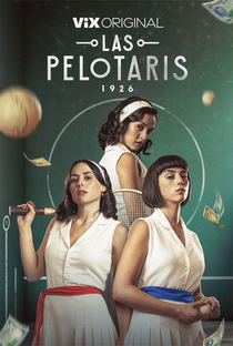 Las Pelotaris: 1926 - Poster / Capa / Cartaz - Oficial 2