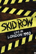 Skid Row - Live In London (Skid Row - Live In London 1992)