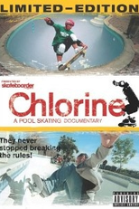Chlorine: Um Documentario Sobre Skate em Piscinas (Chlorine: A Pool Skating Documentary)