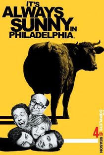 It's Always Sunny in Philadelphia (4ª Temporada) - Poster / Capa / Cartaz - Oficial 1