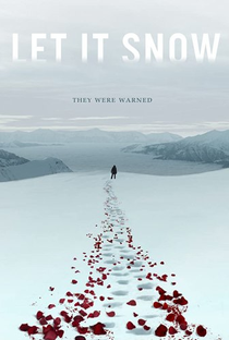 Let it Snow - Poster / Capa / Cartaz - Oficial 2