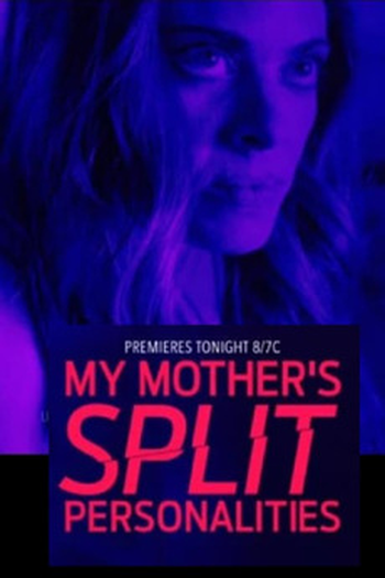  de Filme My Mother's Split Personalities (2019)