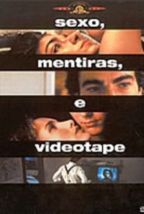 Sexo, Mentiras e Videotape - Poster / Capa / Cartaz - Oficial 2
