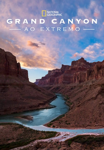 Grand Canyon Ao Extremo (Into the Canyon)