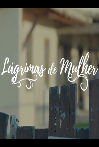 Poster 1 de Curta Lágrimas de Mulher (2017)