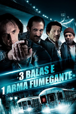 3 Balas e 1 Arma Fumegante (Three Holes, Two Brads, and a Smoking Gun)