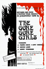 The Gore Gore Girls (The Gore Gore Girls)