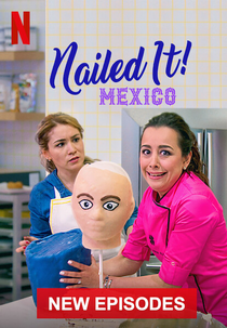 Mandou Bem - México (2ª Temporada) (Nailed it! Mexico (Season 2))