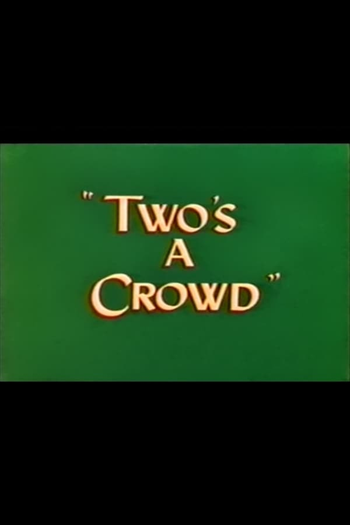 Poster de Curta Two's a Crowd (1950)