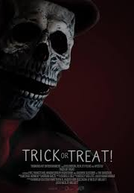 Trick or Treat!