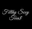 Filthy Sexy Teen$