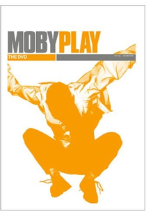Moby Play - The DVD - Poster / Capa / Cartaz - Oficial 1