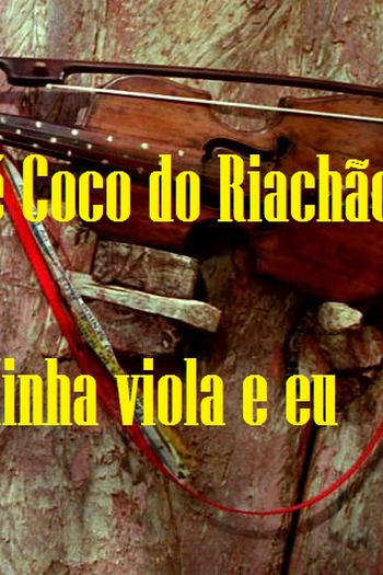 Poster de Curta Zé Coco do Riachão – Minha viola e eu (2002)