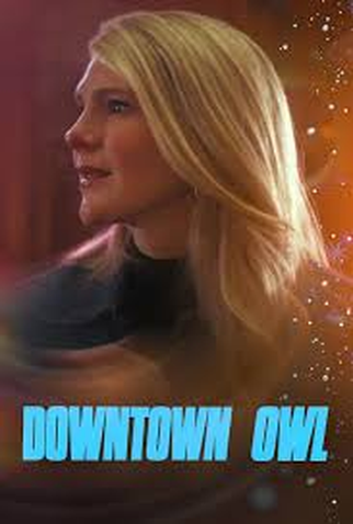Poster 2 de Filme Downtown Owl (2023)