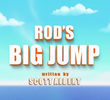 Rod's Big Jump