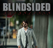 Blindsided