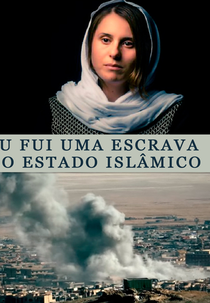 Eu Fui uma Escrava no Estado Islâmico (I Was A Yazidi Slave)