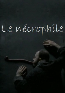 O Necrófilo (Le nécrophile)