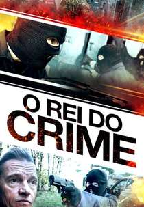O Rei do Crime (A New Breed of Criminal)