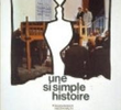 Une si simple histoire