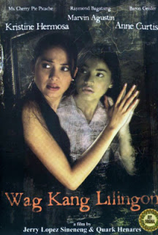 Poster 1 de Filme 'Wag kang lilingon  (2006)