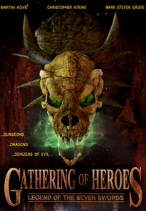 Gathering of Heroes: Legend of the Seven Swords a (Gathering of Heroes: Legend of the Seven Swords )