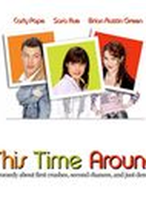 As Voltas Que o Amor nos Dá (This Time Around)