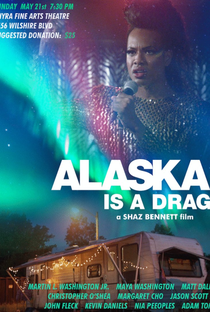 Alaska Is a Drag - Poster / Capa / Cartaz - Oficial 1