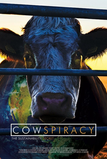 A Conspiração da Vaca: O Segredo da Sustentabilidade - Poster / Capa / Cartaz - Oficial 1
