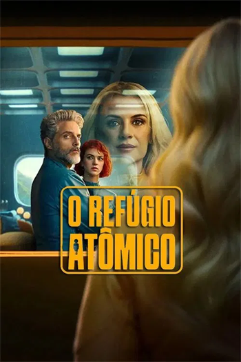  de Série O Refúgio Atômico (1ª Temporada) (2025)