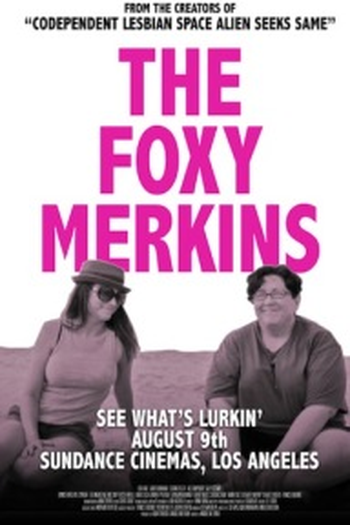  de Filme The Foxy Merkins (2013)