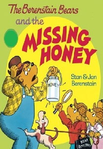 The Disappearing Honey by The Berenstain Bears (The Disappearing Honey by The Berenstain Bears)