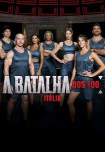 A Batalha dos 100: Itália (1ª Temporada) (Physical Italia: da 100 a 1 (Stagione 1))