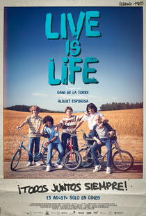 Live is Life - Poster / Capa / Cartaz - Oficial 2