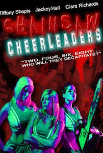 Chainsaw Cheerleaders - Poster / Capa / Cartaz - Oficial 2