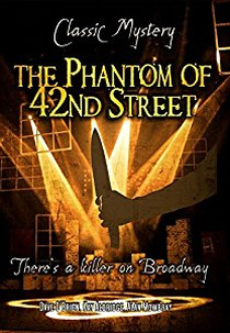 Fantasma da Rua 42 (The Phantom of 42nd Street)