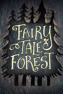 Fairy Tale Forest - Poster / Capa / Cartaz - Oficial 1