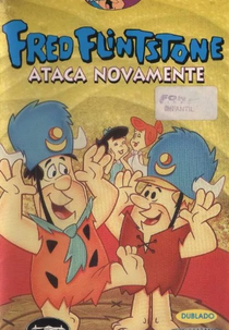Fred Flintstone Ataca Novamente (The Flintstones: Fearless Fred Strikes Again)