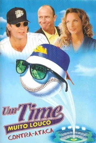 Poster 3 de Filme Um Time Muito Louco Contra-Ataca (1998)