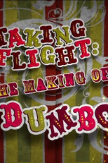 Voando: Por Trás das Câmeras de Dumbo (Taking Flight: The Making of Dumbo)