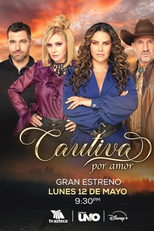Cautiva por amor (Cautiva por amor)
