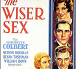 The Wiser Sex