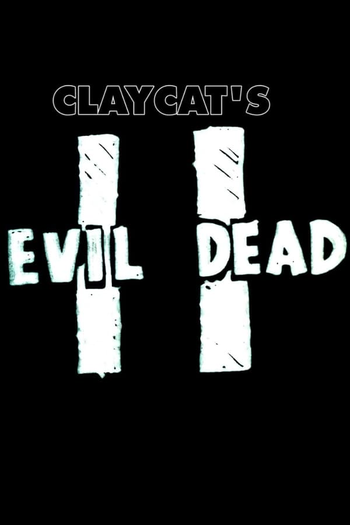  de Curta Claycat’s Evil Dead II (2012)