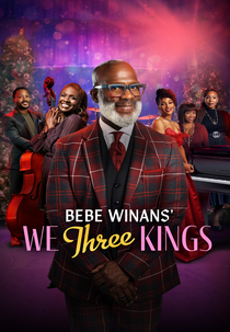 BeBe Winans’ We Three Kings (BeBe Winans’ We Three Kings)