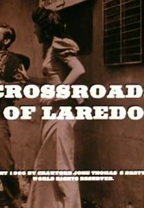 Crossroads of Laredo (Crossroads of Laredo)